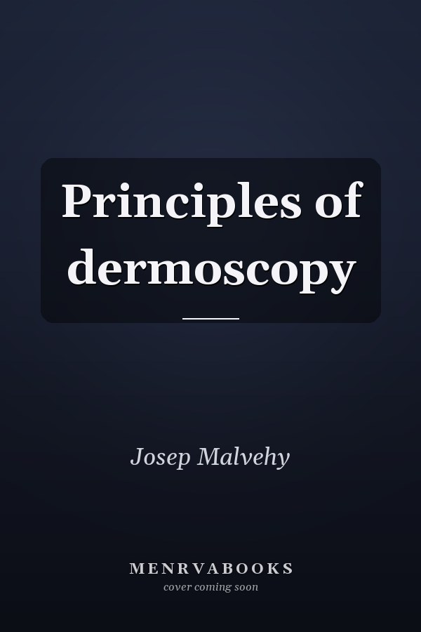 Principles of dermoscopy