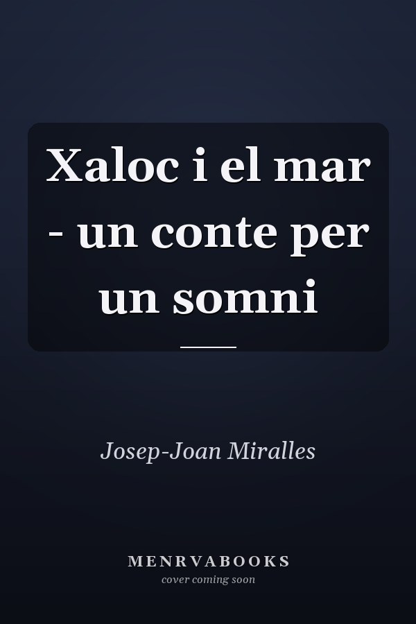 Xaloc i el mar - un conte per un somni