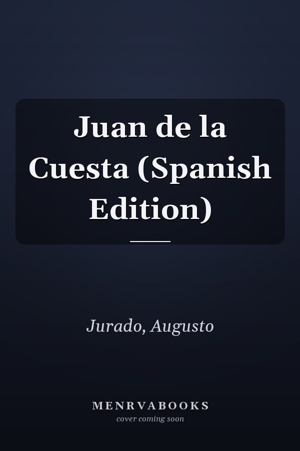 Juan de la Cuesta (Spanish Edition)