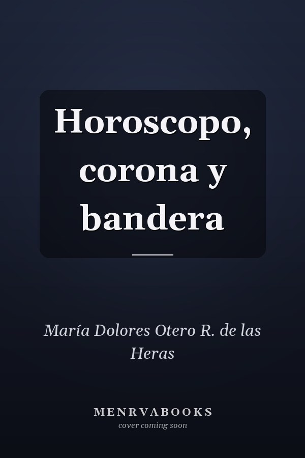 Horoscopo, corona y bandera