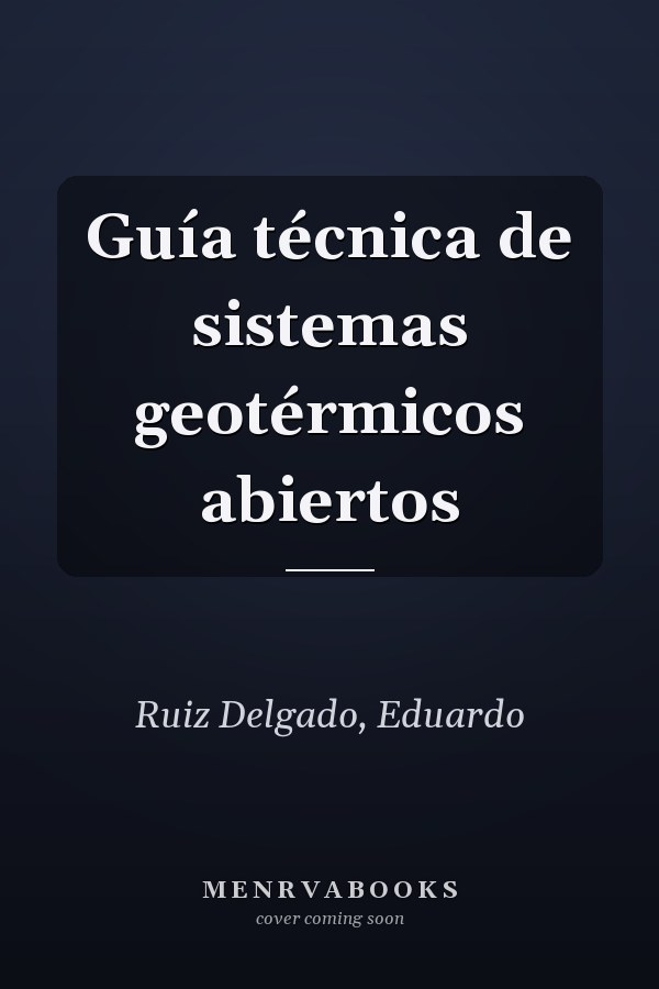 Guía técnica de sistemas geotérmicos abiertos