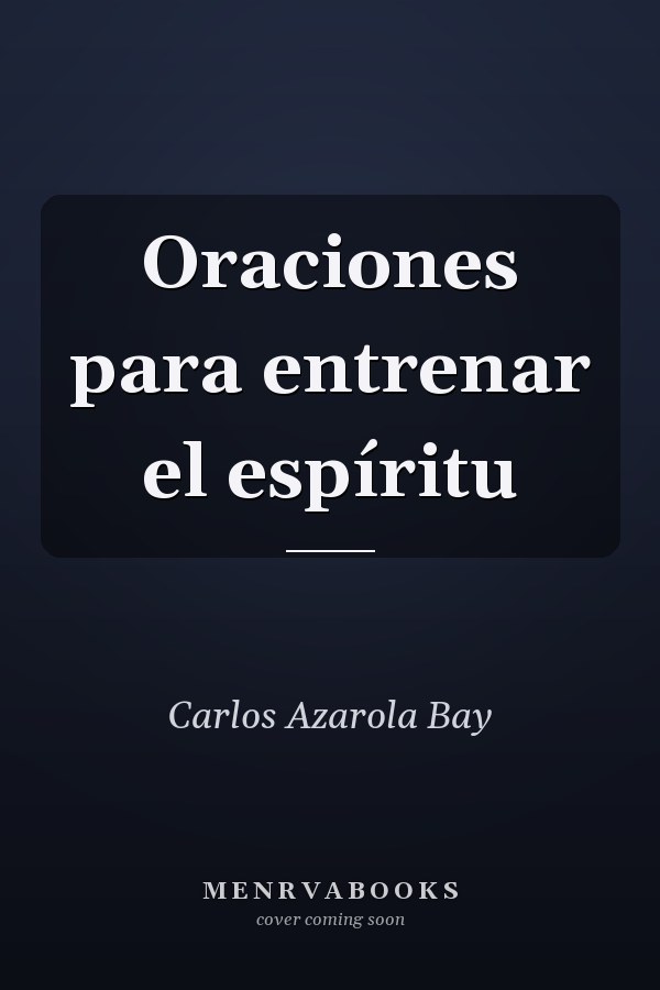 Oraciones para entrenar el espíritu