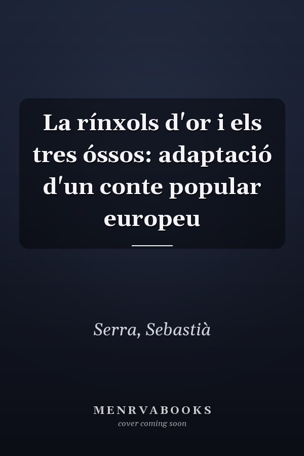 La rínxols d'or i els tres óssos: adaptació d'un conte popular europeu