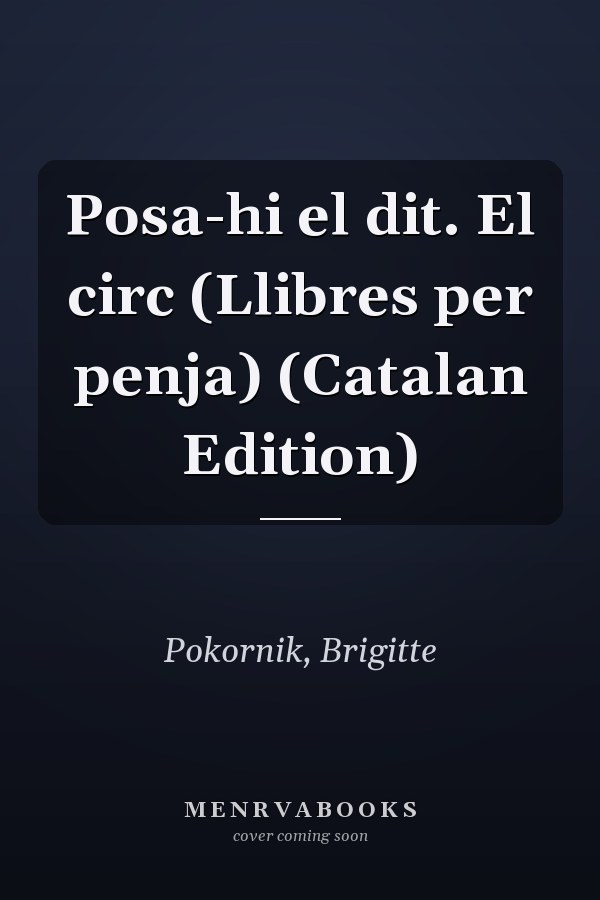 Posa-hi el dit. El circ (Llibres per penja) (Catalan Edition)