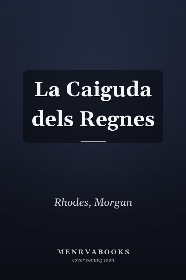 La Caiguda dels Regnes