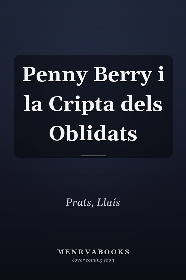 Penny Berry i la Cripta dels Oblidats