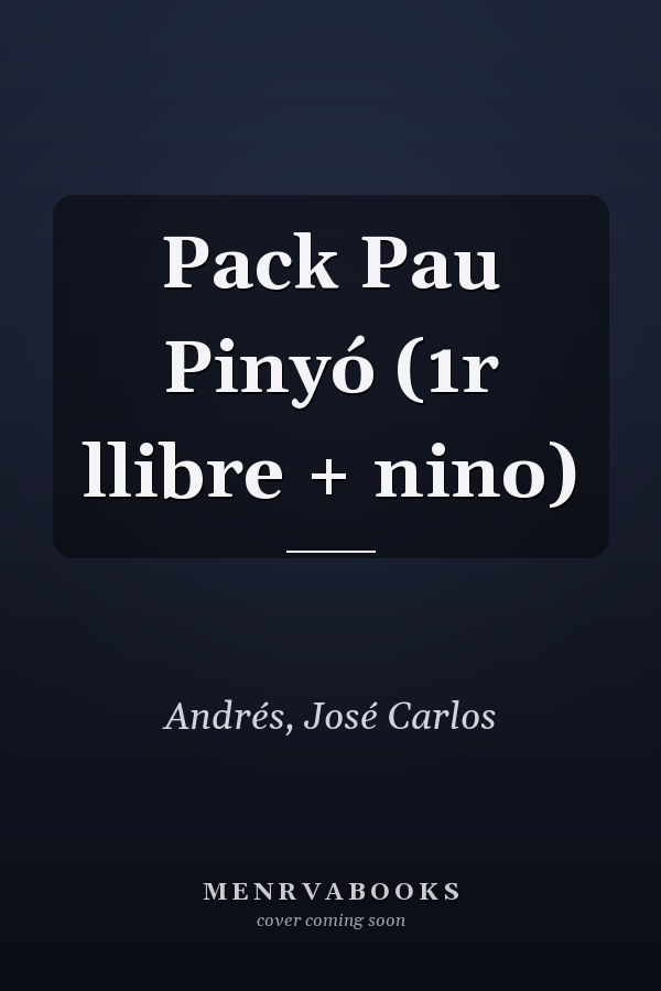 Pack Pau Pinyó (1r llibre + nino)