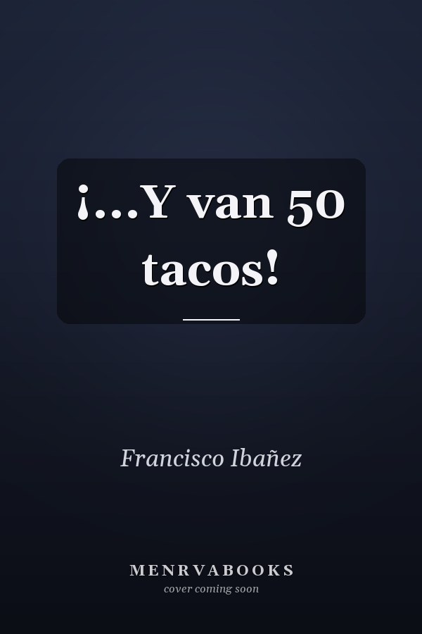 ¡...Y van 50 tacos!