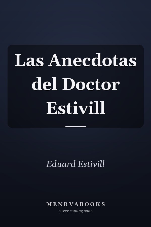 Las Anecdotas del Doctor Estivill