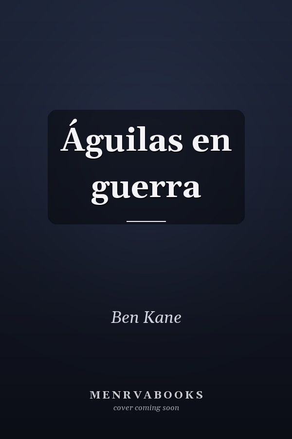 Águilas en guerra