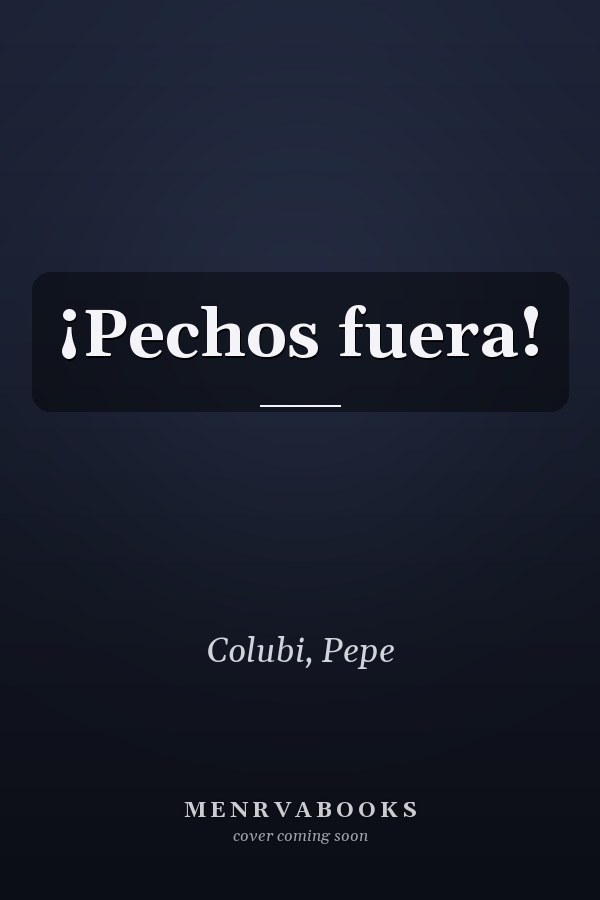 ¡Pechos fuera!