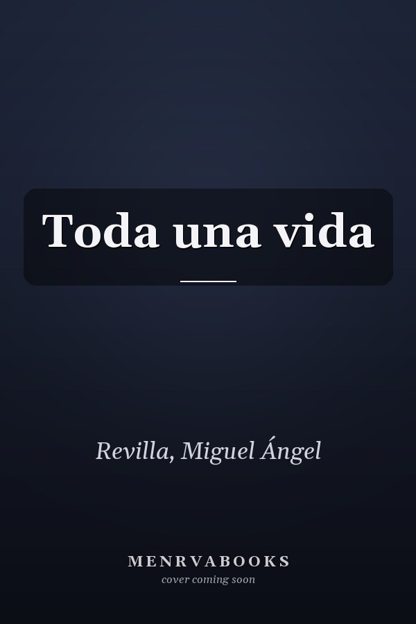 Toda una vida