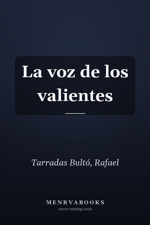 La voz de los valientes