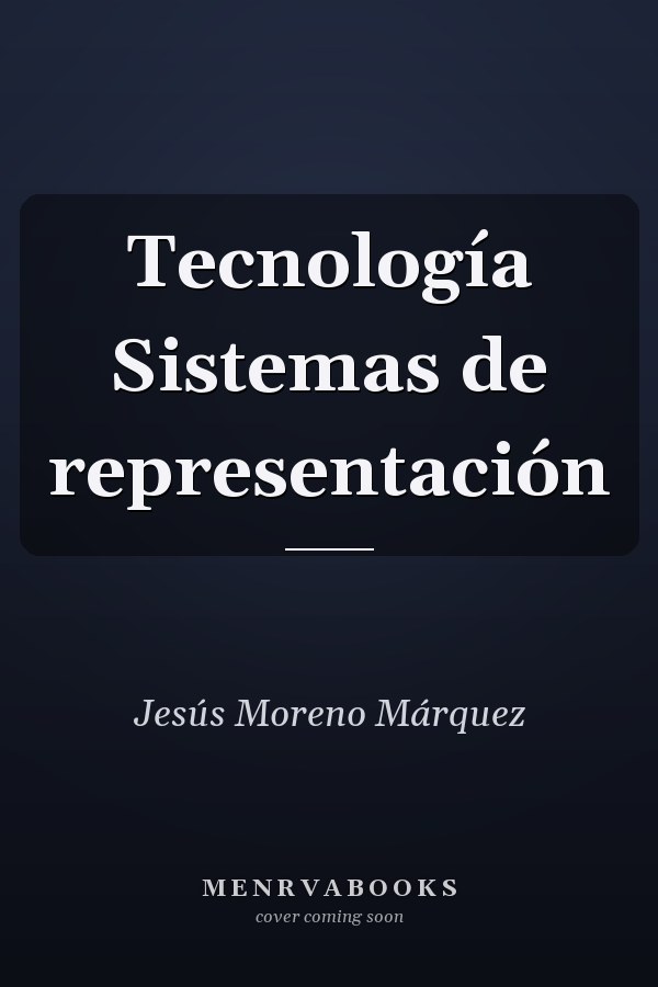 Tecnología Sistemas de representación