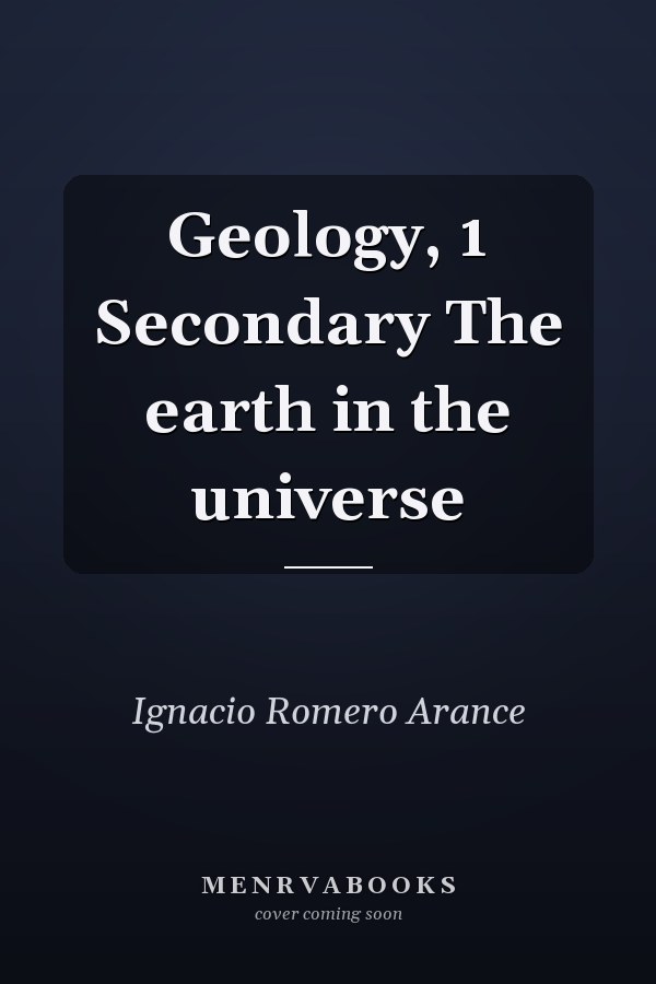Geology, 1 Secondary The earth in the universe