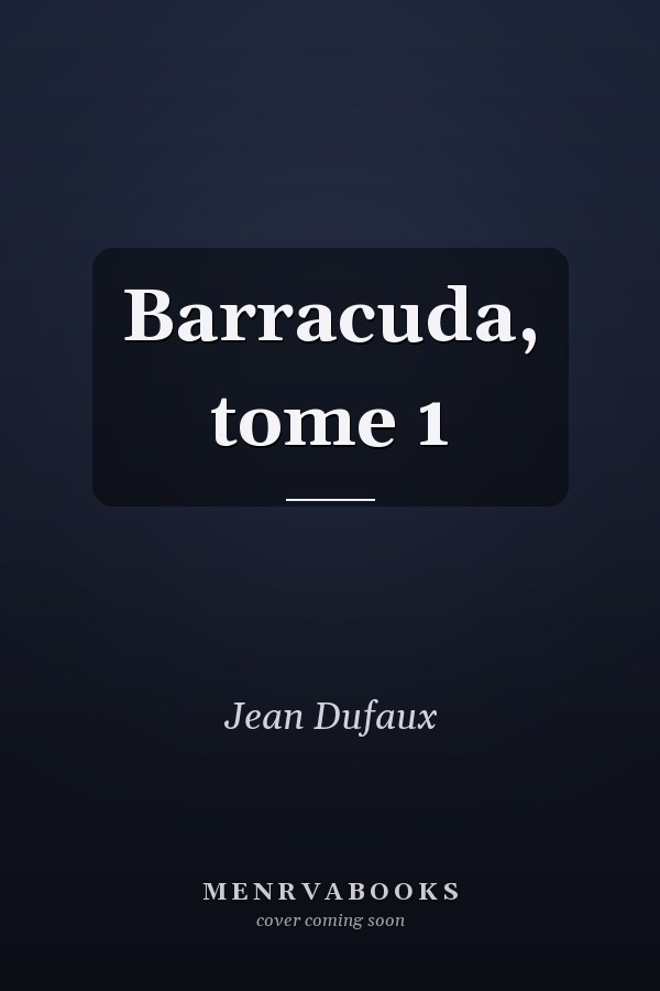 Barracuda, tome 1