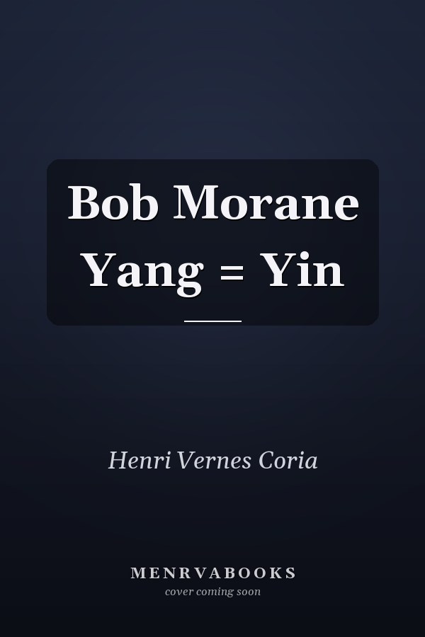 Bob Morane Yang = Yin