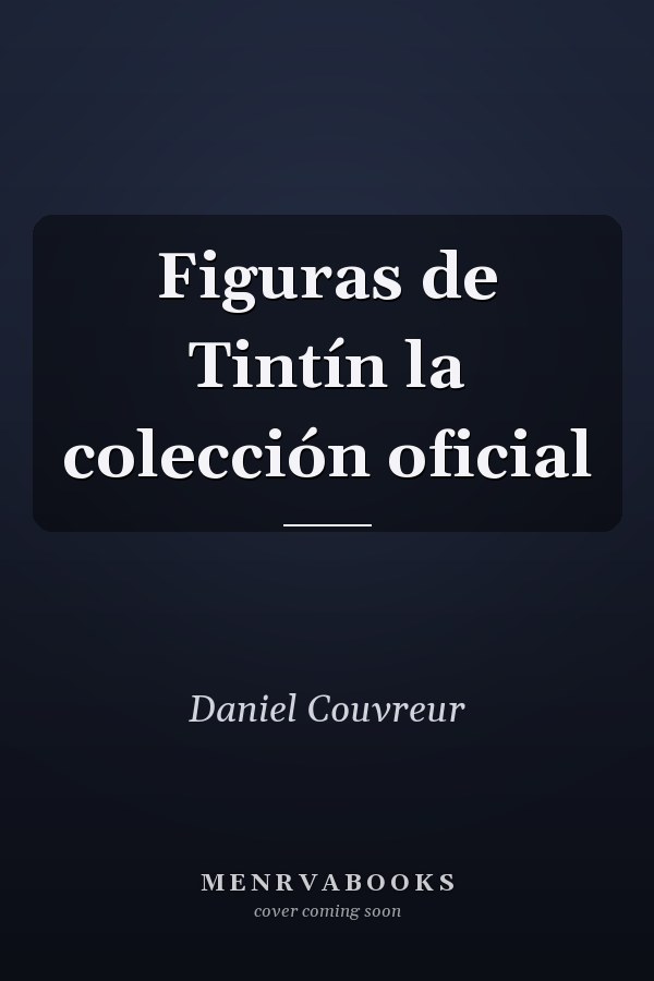 Figuras de Tintín la colección oficial