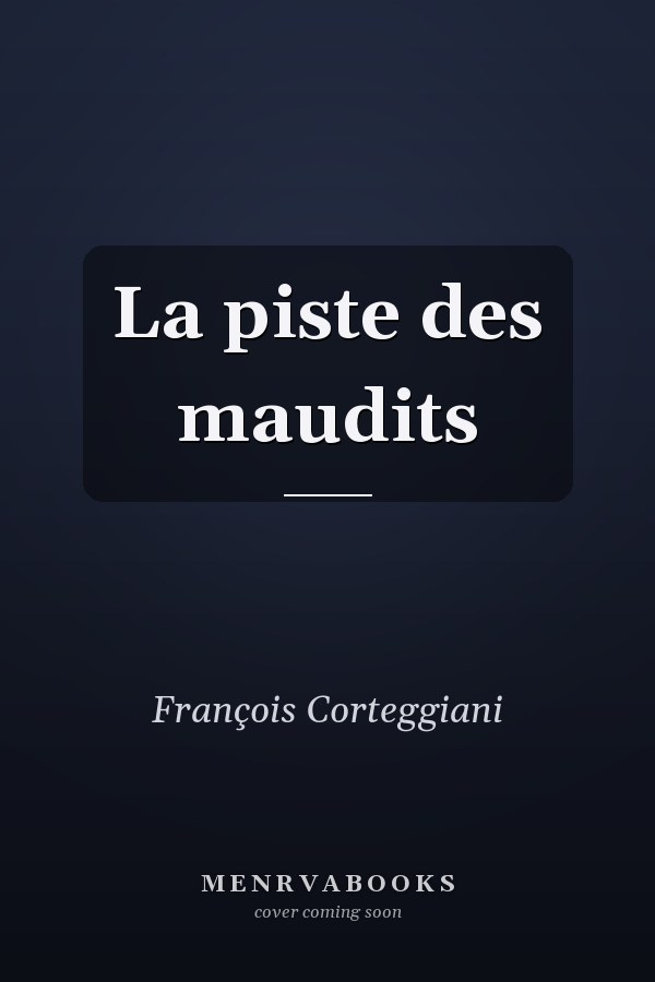 La piste des maudits