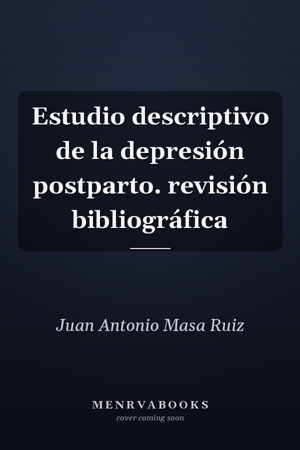 Estudio descriptivo de la depresión postparto. revisión bibliográfica