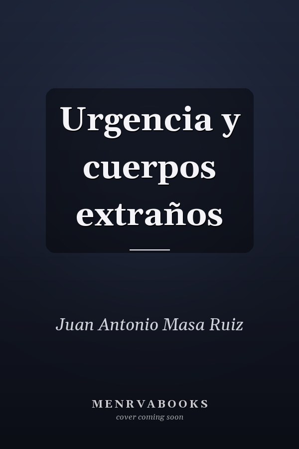 Urgencia y cuerpos extraños