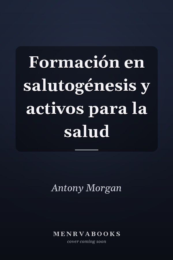Formación en salutogénesis y activos para la salud