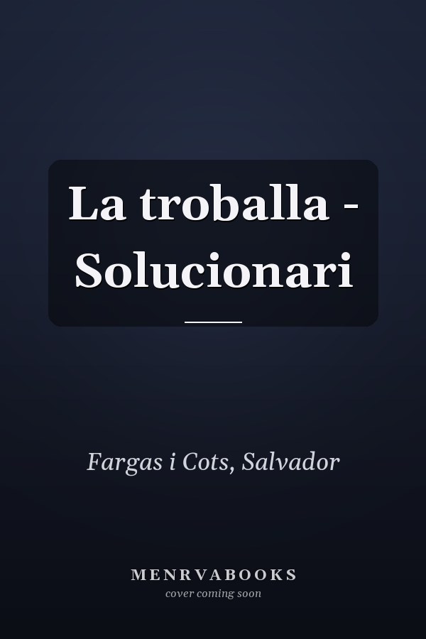 La troballa - Solucionari