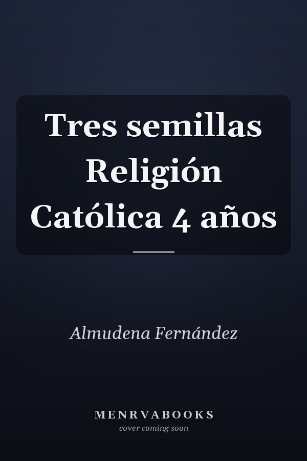 Tres semillas Religión Católica 4 años