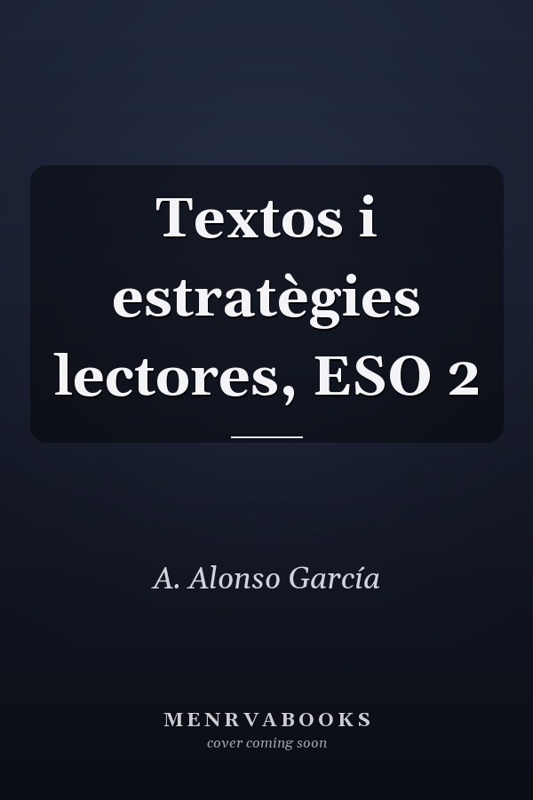 Textos i estratègies lectores, ESO 2