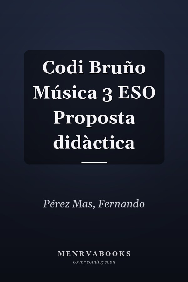 Codi Bruño Música 3 ESO Proposta didàctica