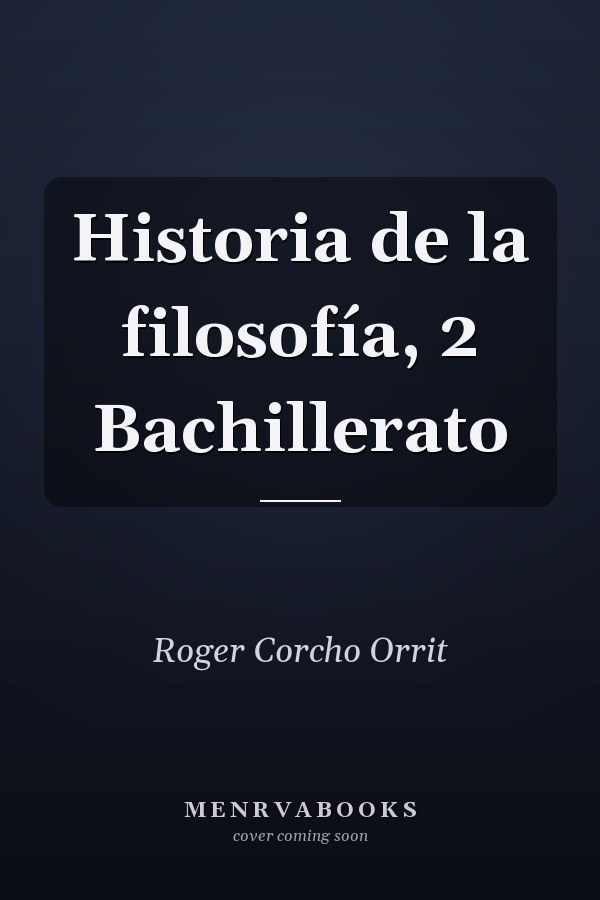 Historia de la filosofía, 2 Bachillerato