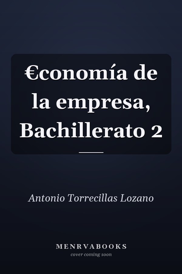 €conomía de la empresa, Bachillerato 2