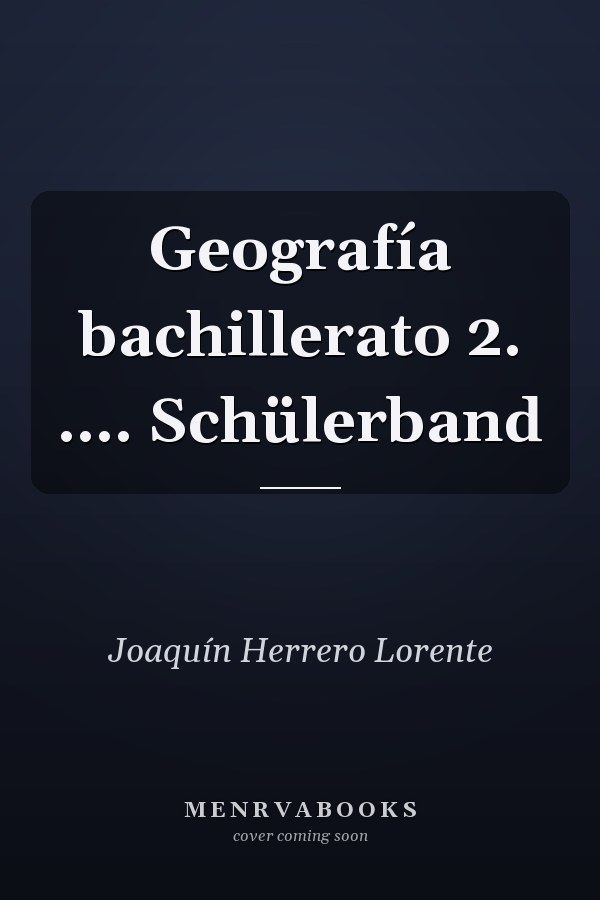 Geografía bachillerato 2. .... Schülerband