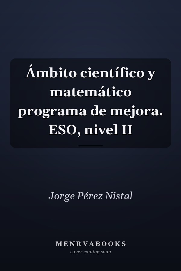 Ámbito científico y matemático programa de mejora. ESO, nivel II