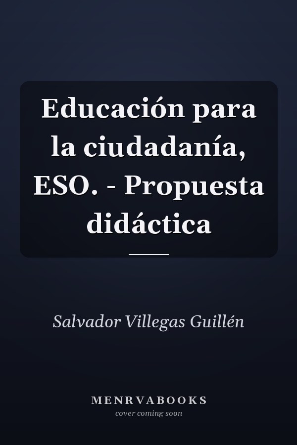 Educación para la ciudadanía, ESO. - Propuesta didáctica