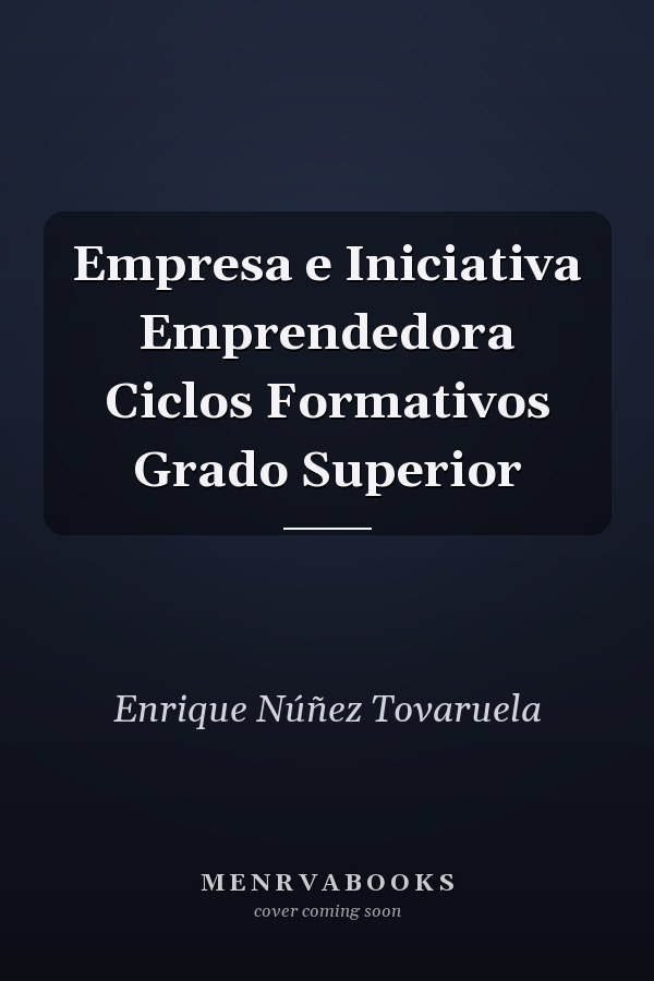 Empresa e Iniciativa Emprendedora Ciclos Formativos Grado Superior