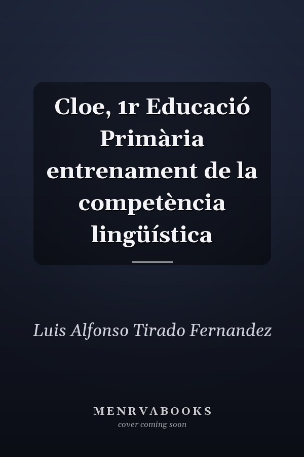 Cloe, 1r Educació Primària entrenament de la competència lingüística