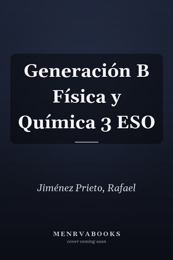 Generación B Física y Química 3 ESO