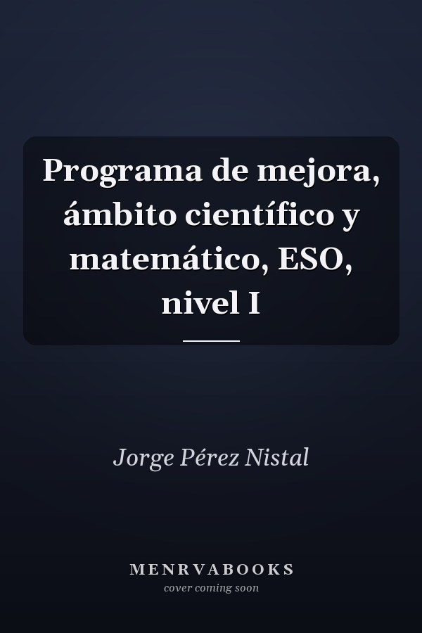 Programa de mejora, ámbito científico y matemático, ESO, nivel I