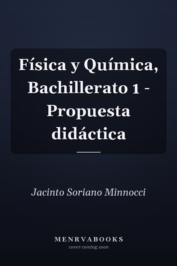 Física y Química, Bachillerato 1 - Propuesta didáctica