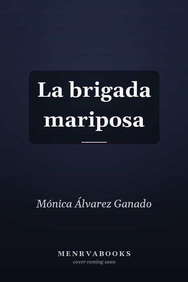 La brigada mariposa