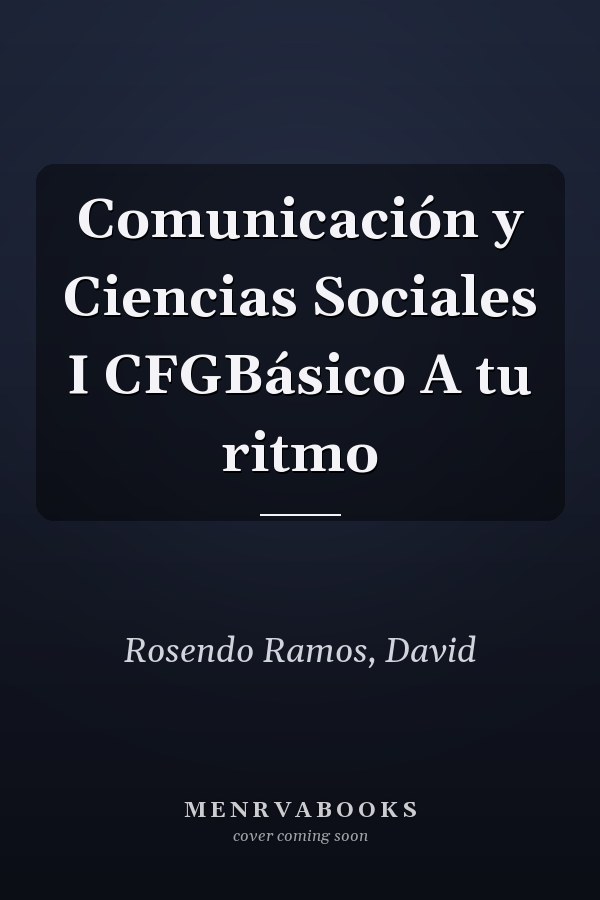 Comunicación y Ciencias Sociales I CFGBásico A tu ritmo