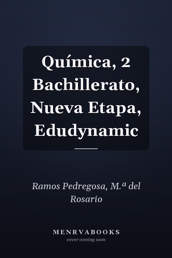 Química, 2 Bachillerato, Nueva Etapa, Edudynamic