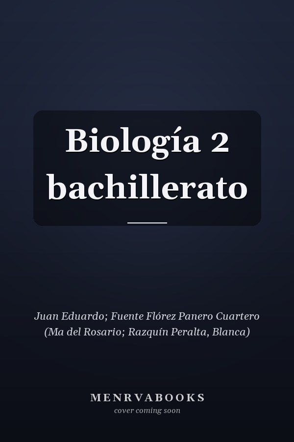 Biología 2 bachillerato
