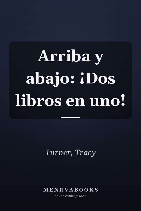 Arriba y abajo: ¡Dos libros en uno!