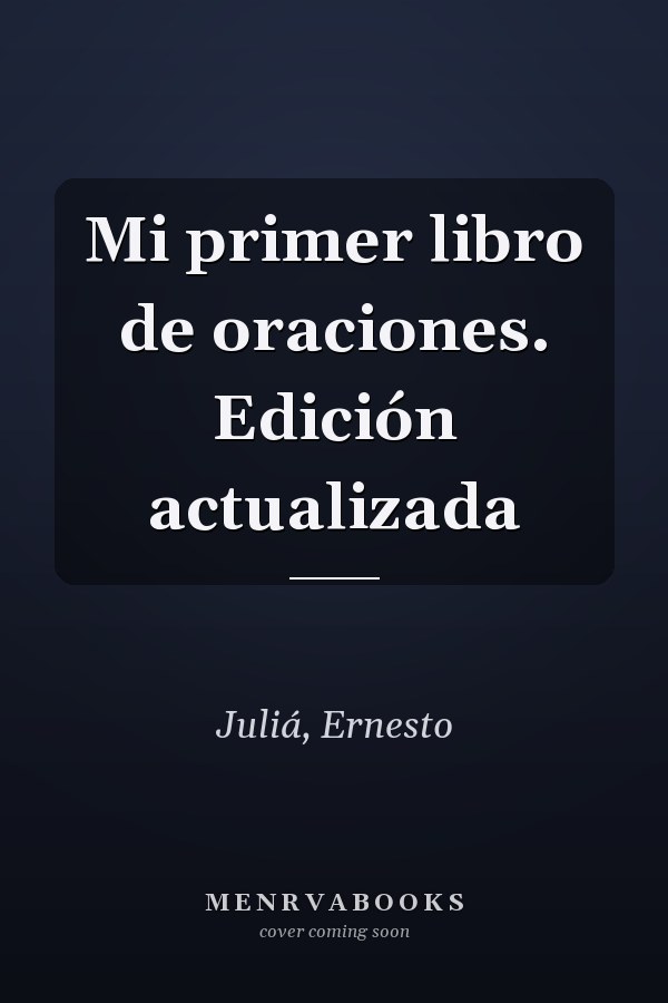 Mi primer libro de oraciones. Edición actualizada
