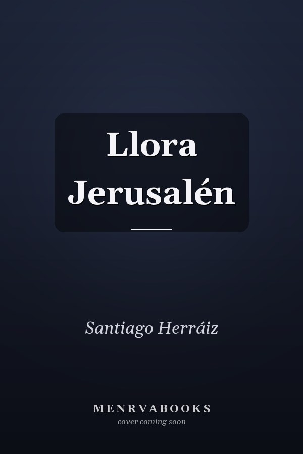 Llora Jerusalén