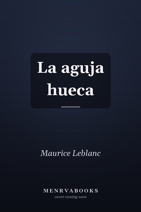 La aguja hueca