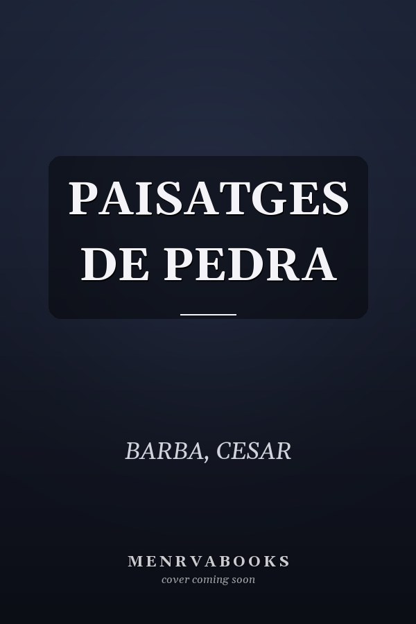 PAISATGES DE PEDRA
