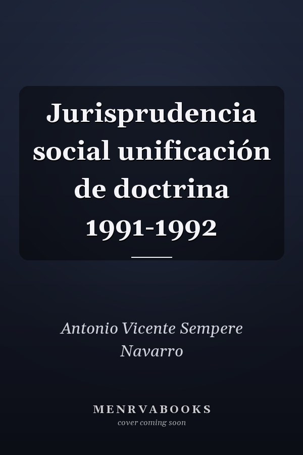 Jurisprudencia social unificación de doctrina 1991-1992